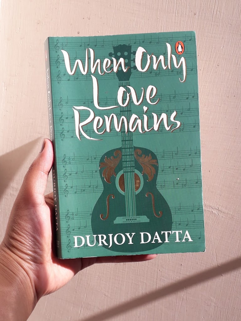 When only love remains by Durjoy Datta