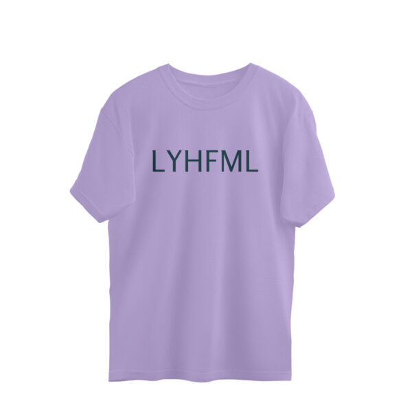 LYHFML T-Shirt