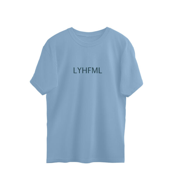 LYHFML Tee Shirt - Image 3