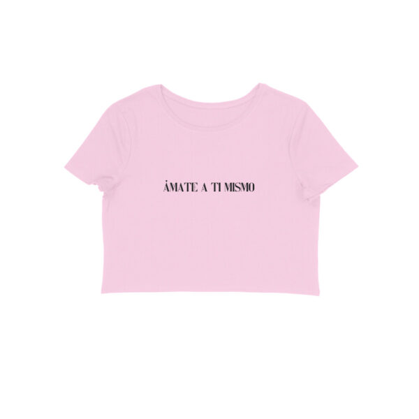 ámate a ti mismo Crop Top - Image 5