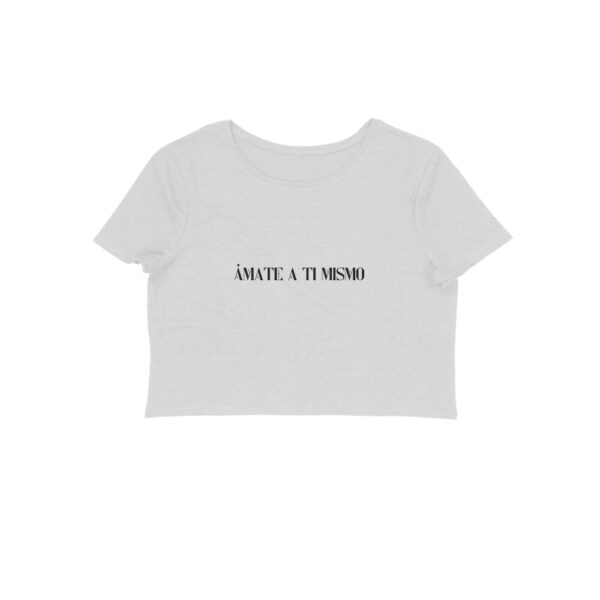 ámate a ti mismo Crop Top - Image 7