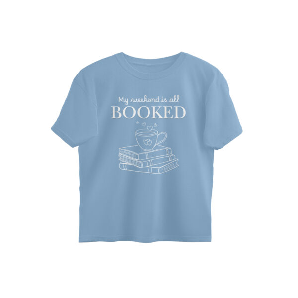 My Weekend is All Booked Oversized Tshirt