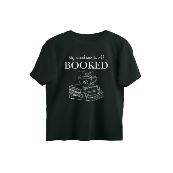 My Weekend is All Booked Oversized Tshirt - Image 3