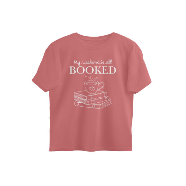 My Weekend is All Booked Oversized Tshirt - Image 5