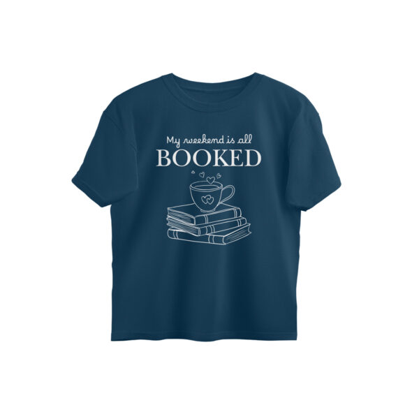My Weekend is All Booked Oversized Tshirt - Image 7