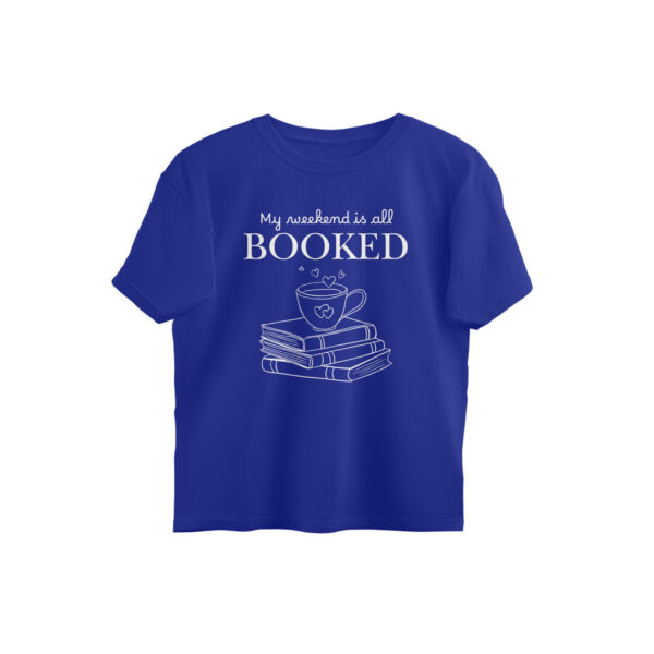My Weekend is All Booked Oversized Tshirt - Image 9