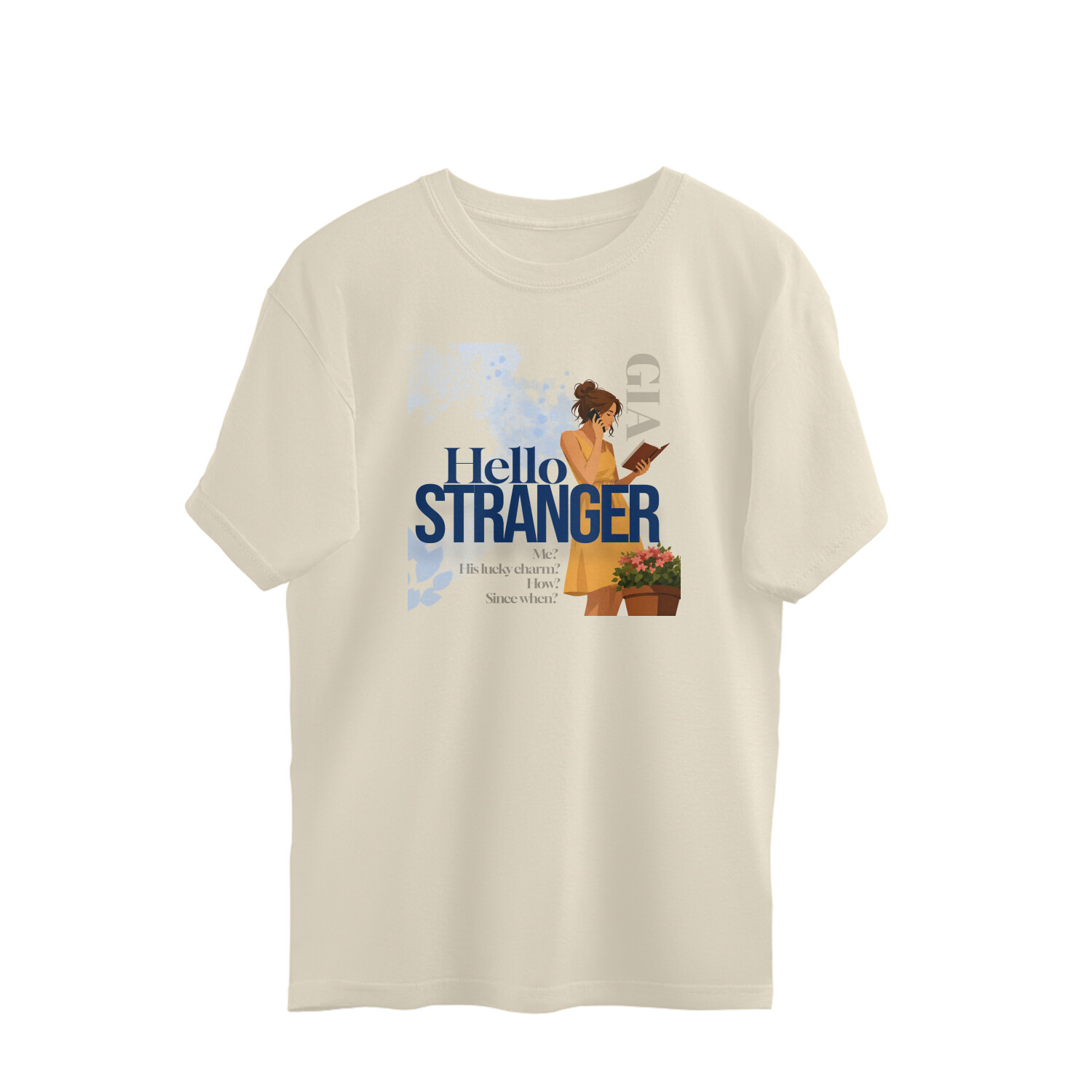 Hello Stranger (Gia) Oversized T-Shirt